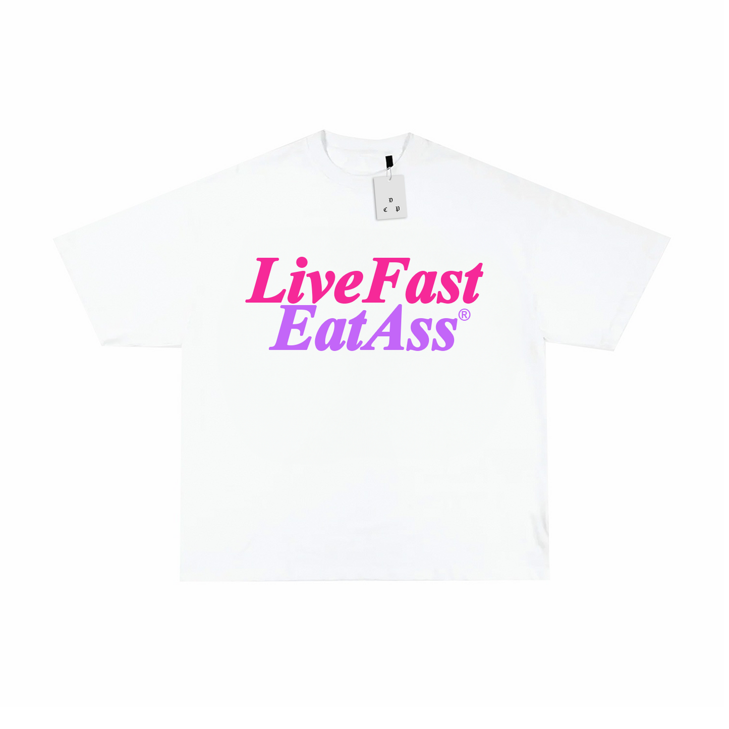LIVE FAST EAT ASS T-SHIRT