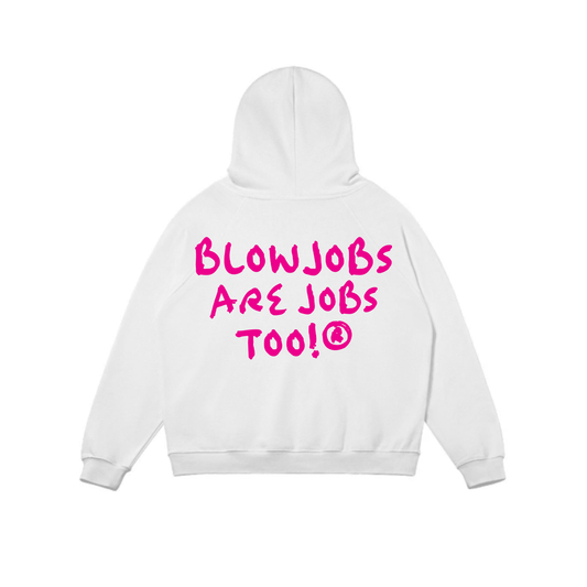 BLOWJOBS HOODIE
