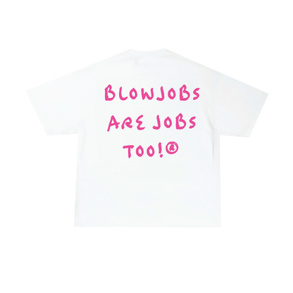 BLOWJOBS T-SHIRT
