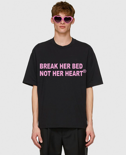 BREAK HER BED 2 T-SHIRT
