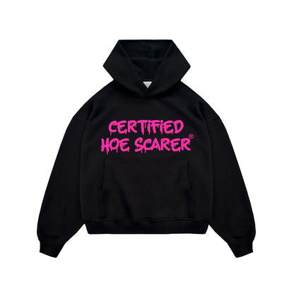 CERTIFIED HOE SCARER HOODIE