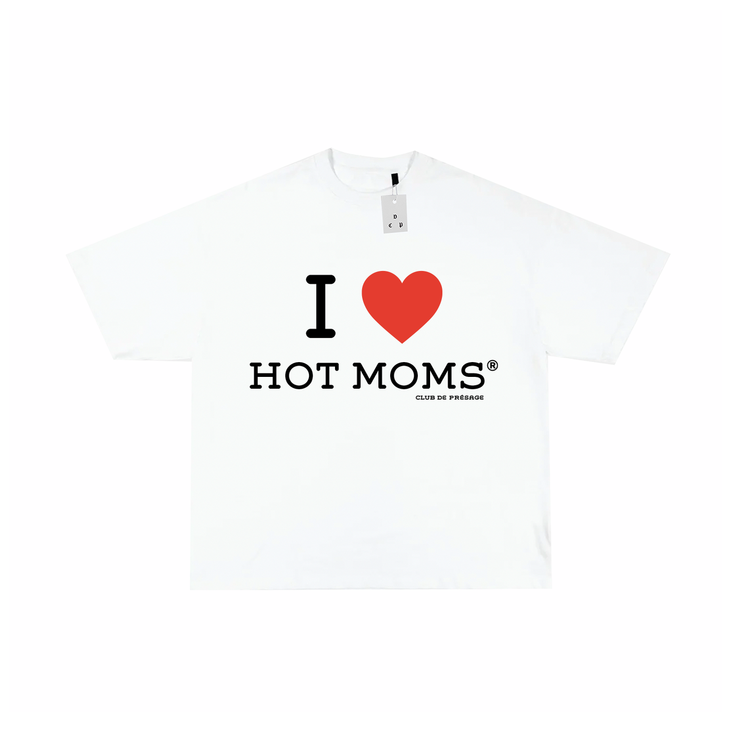 I LOVE HOT MOMS 2 T-SHIRT