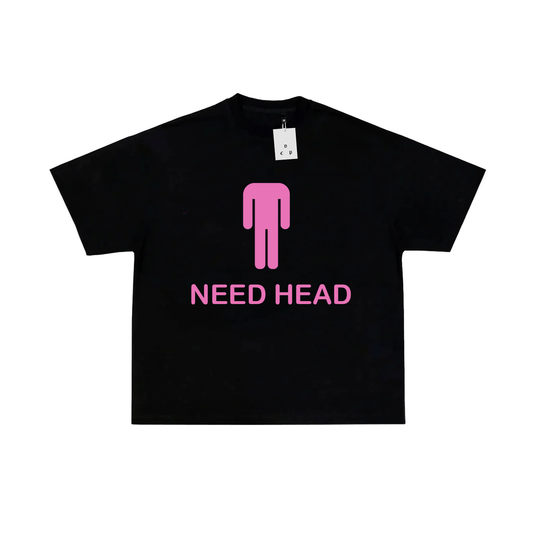 NEED HEAD T-SHIRT