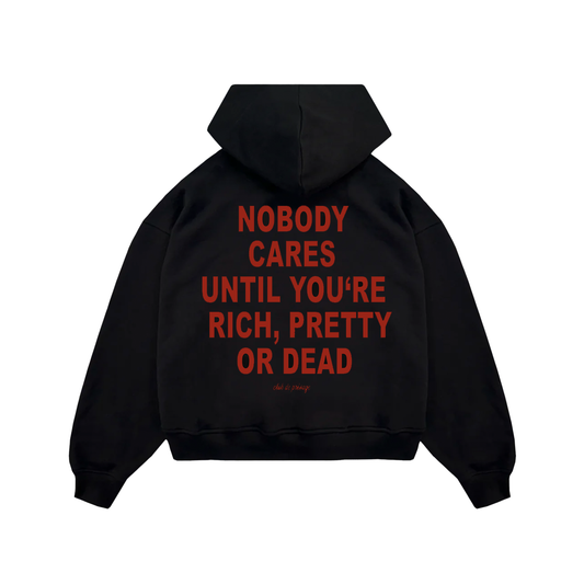 NOBODY CARES HOODIE