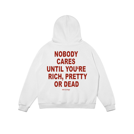 NOBODY CARES HOODIE