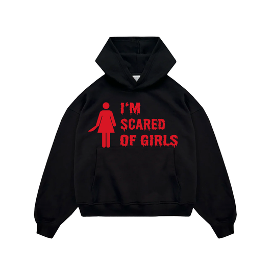 SCARED OF GIRLS HALLOWEEN HOODIE