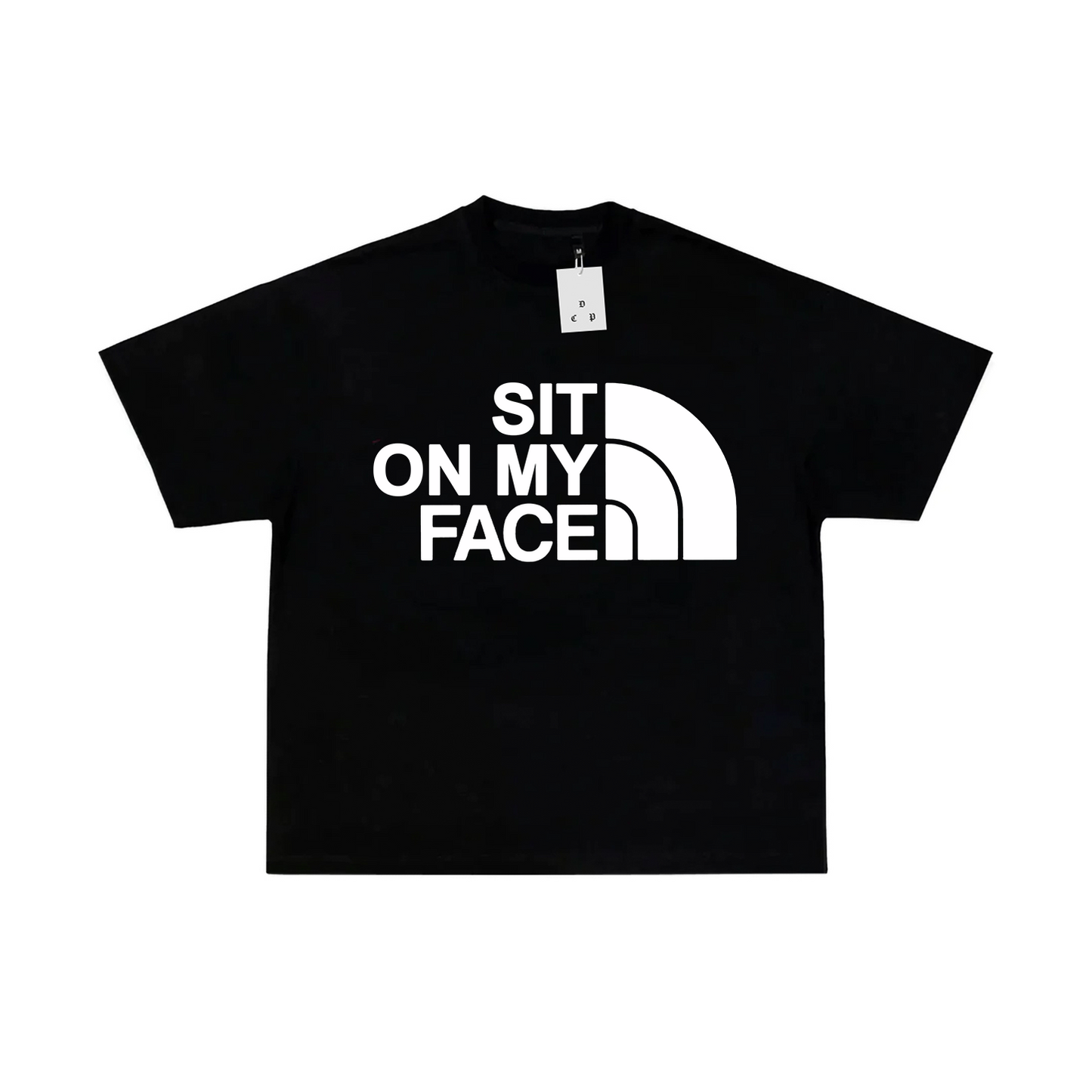 SIT ON MY FACE T-SHIRT