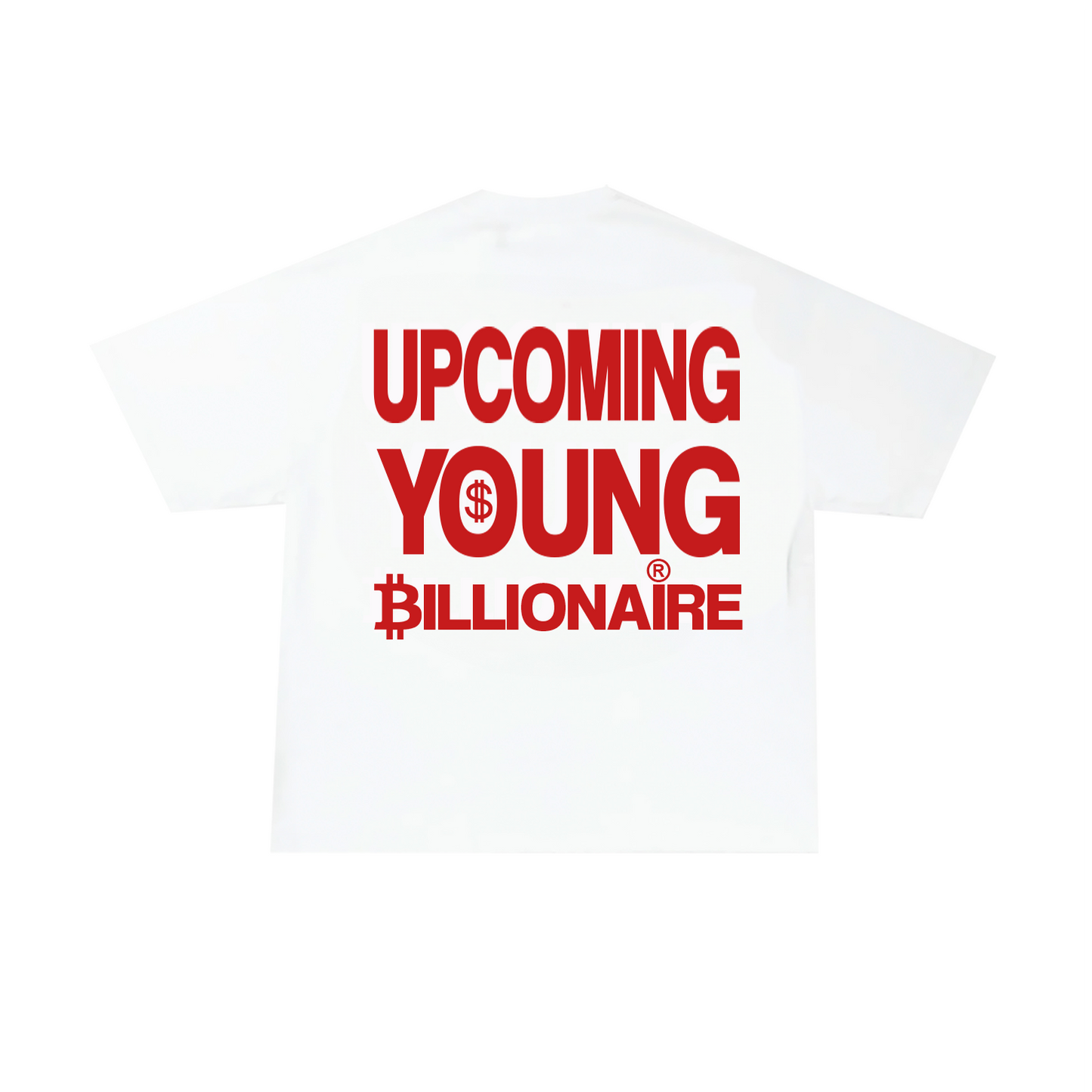 UPCOMING BILLIONAIRE T-SHIRT